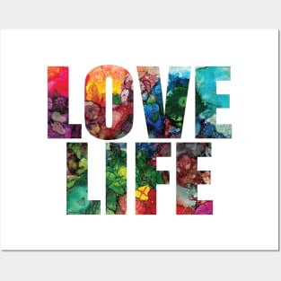 Word Art - Love Life from original alcohol ink painting Posters and Art